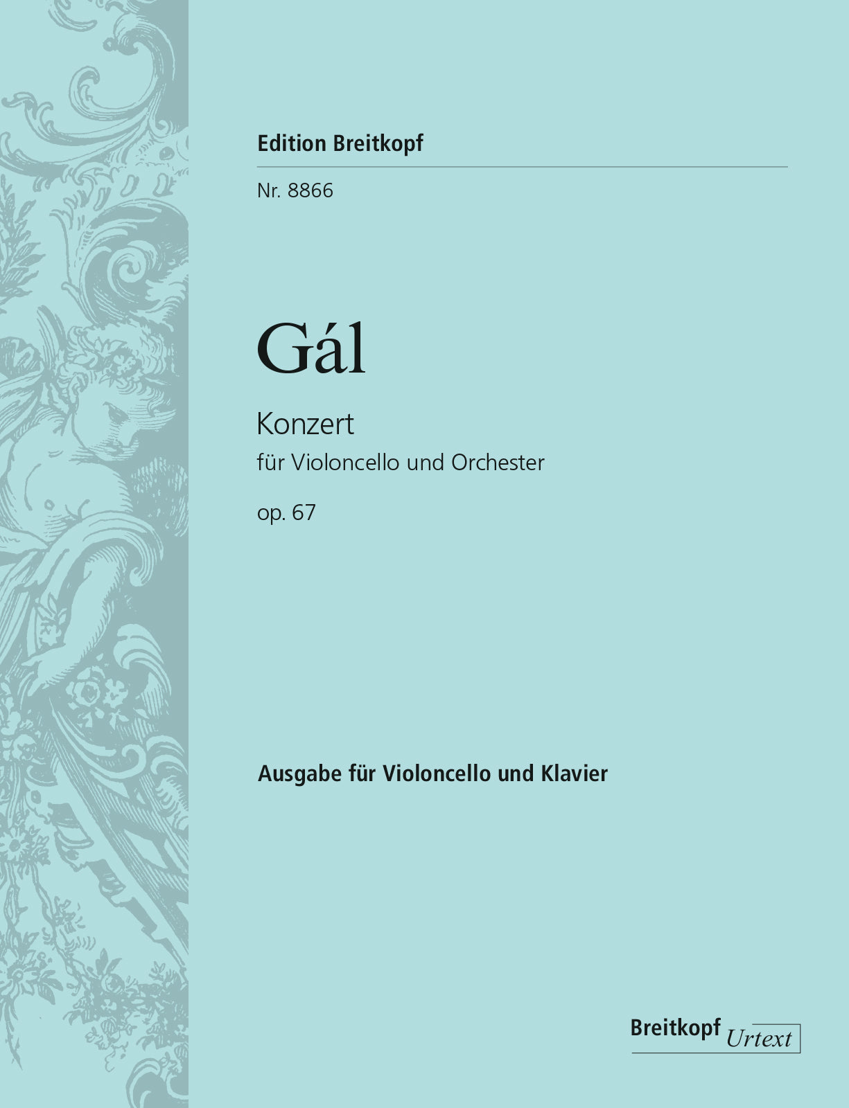 Gál: Cello Concerto, Op. 67