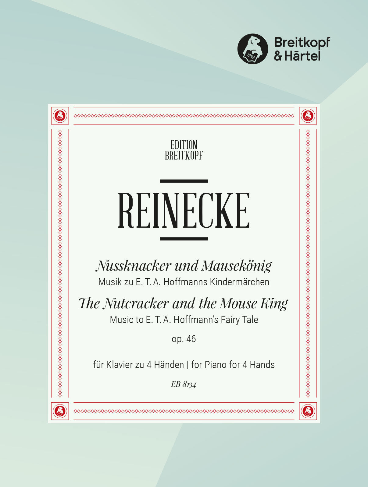 Reinecke: The Nutcracker and the Mouse King, Op. 46