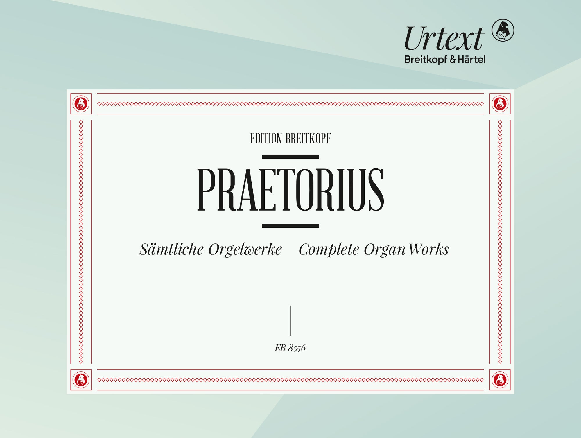 M. Praetorius: Complete Organ Works