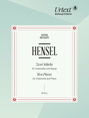 Hensel: 2 Pieces for Cello and Piano
