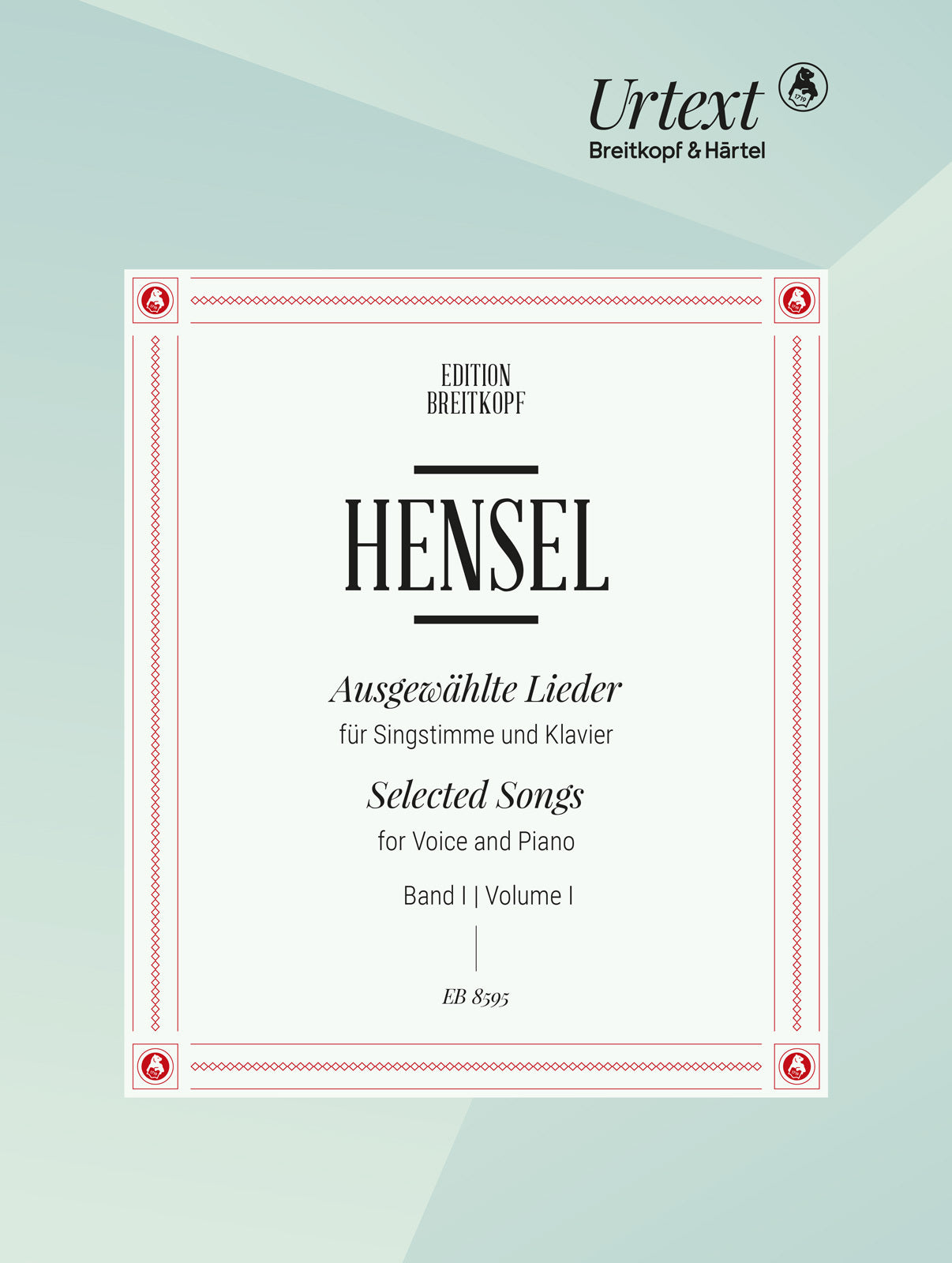 Hensel: Selected Songs - Volume 1