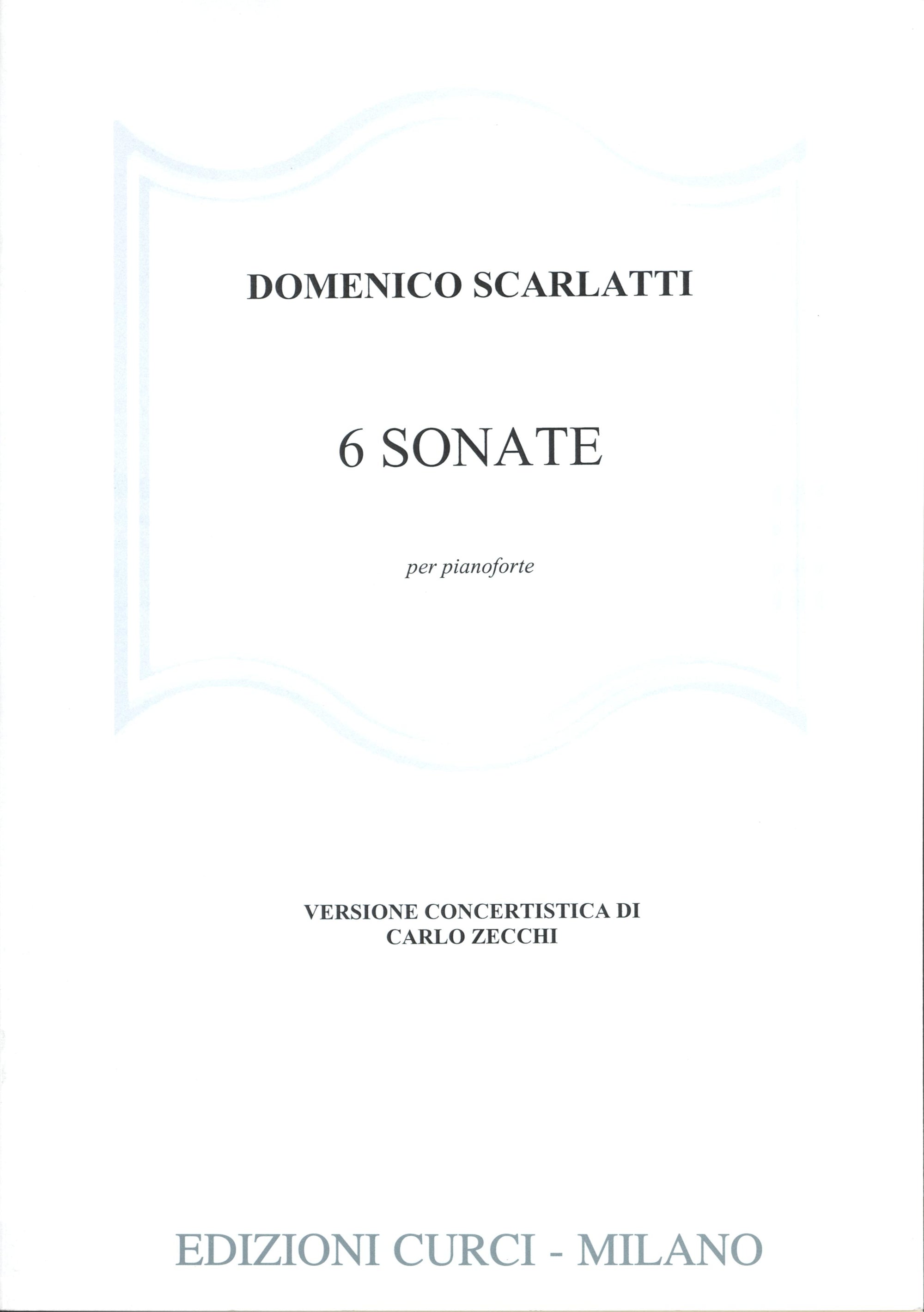 Scarlatti: 6 Keyboard Sonatas