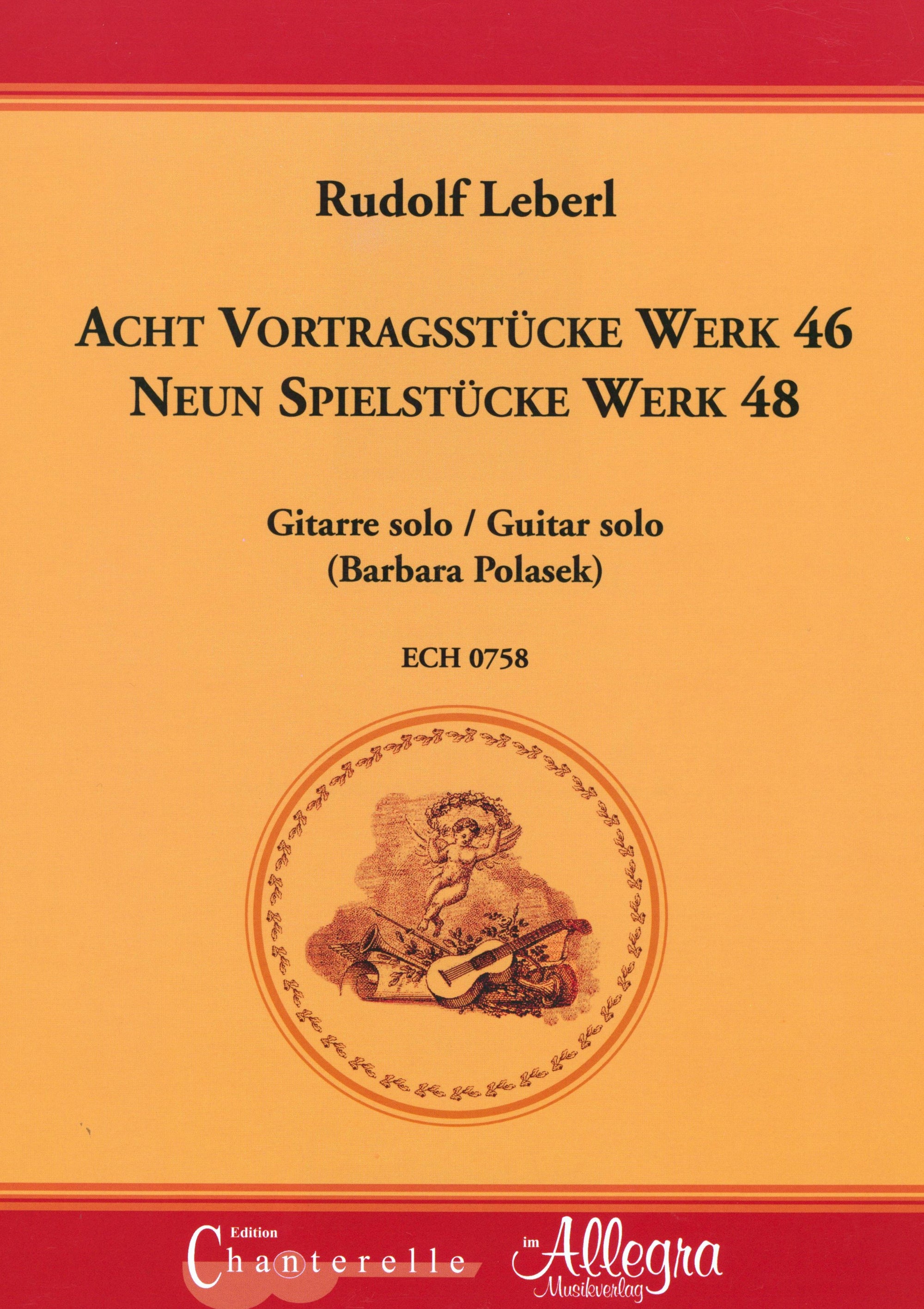 Leberl: Selected Guitar Works, Opp. 46 & 48
