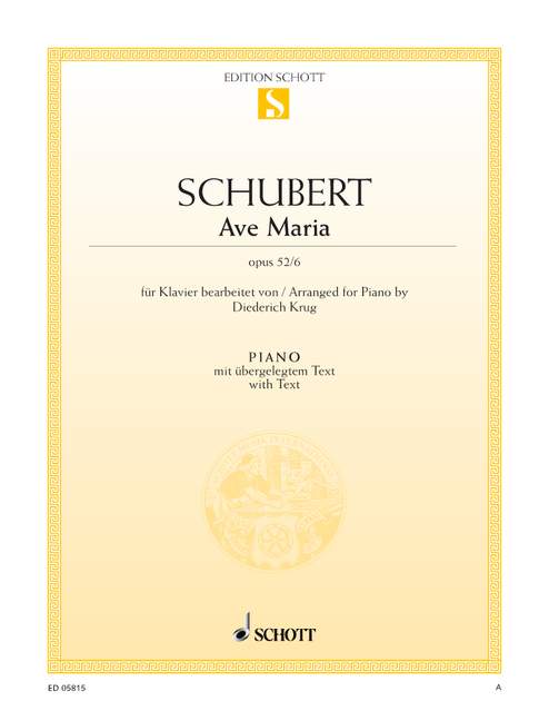 Schubert: Ave Maria, D 839, Op. 52, No. 6