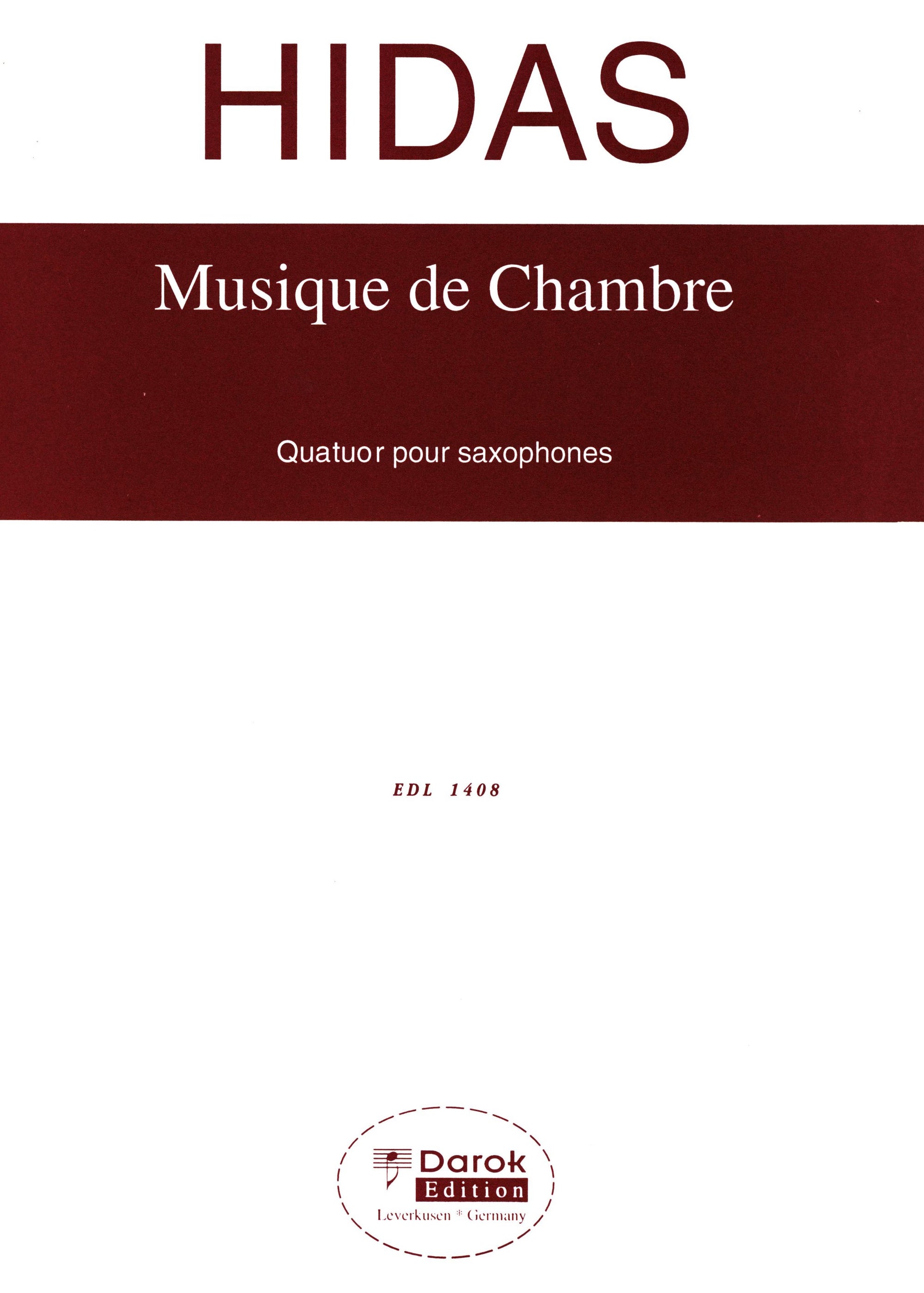 Hidas: Chamber Music for Saxophone Quartet