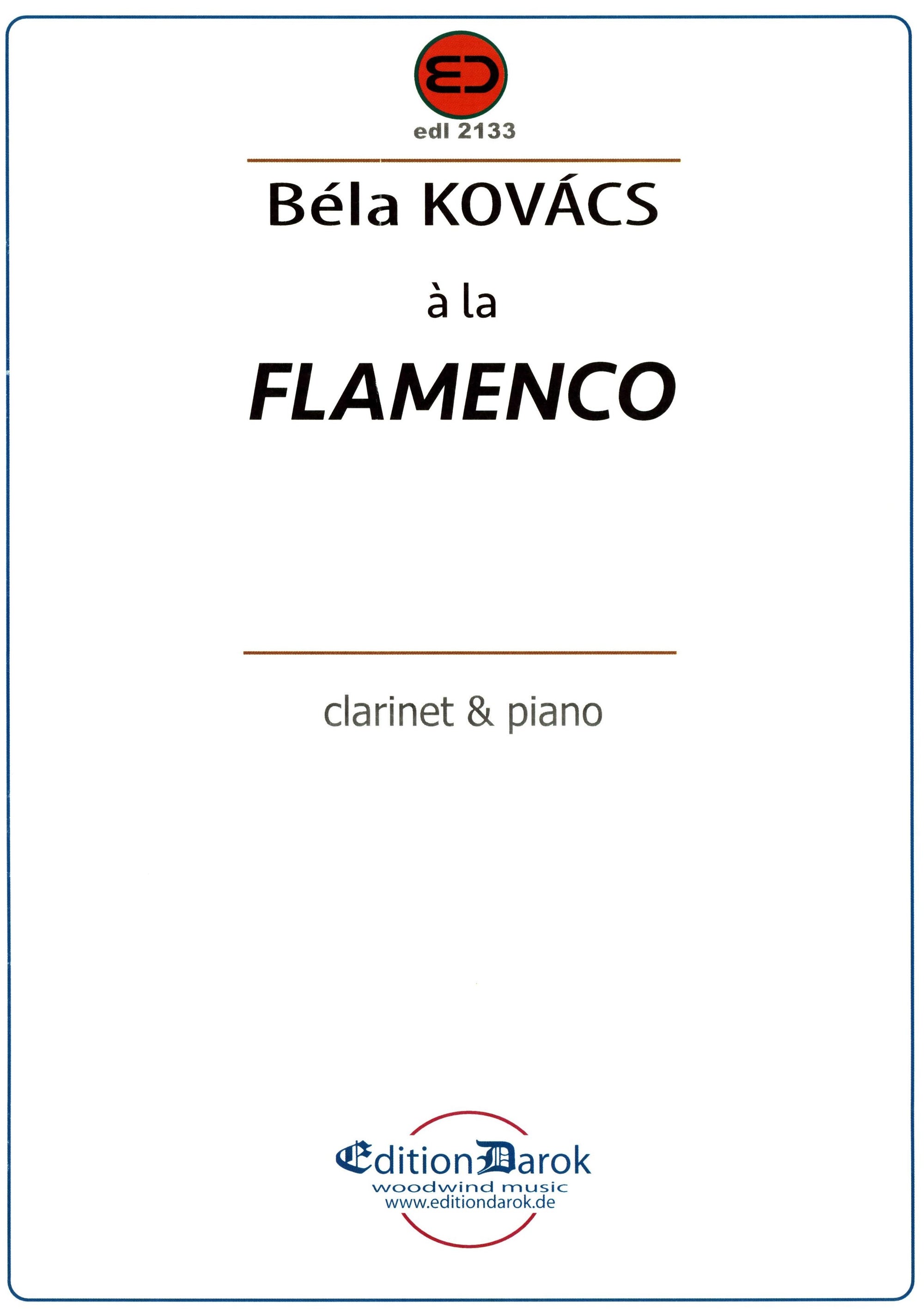 Kovács: Á la flamenco (for clarinet and piano)