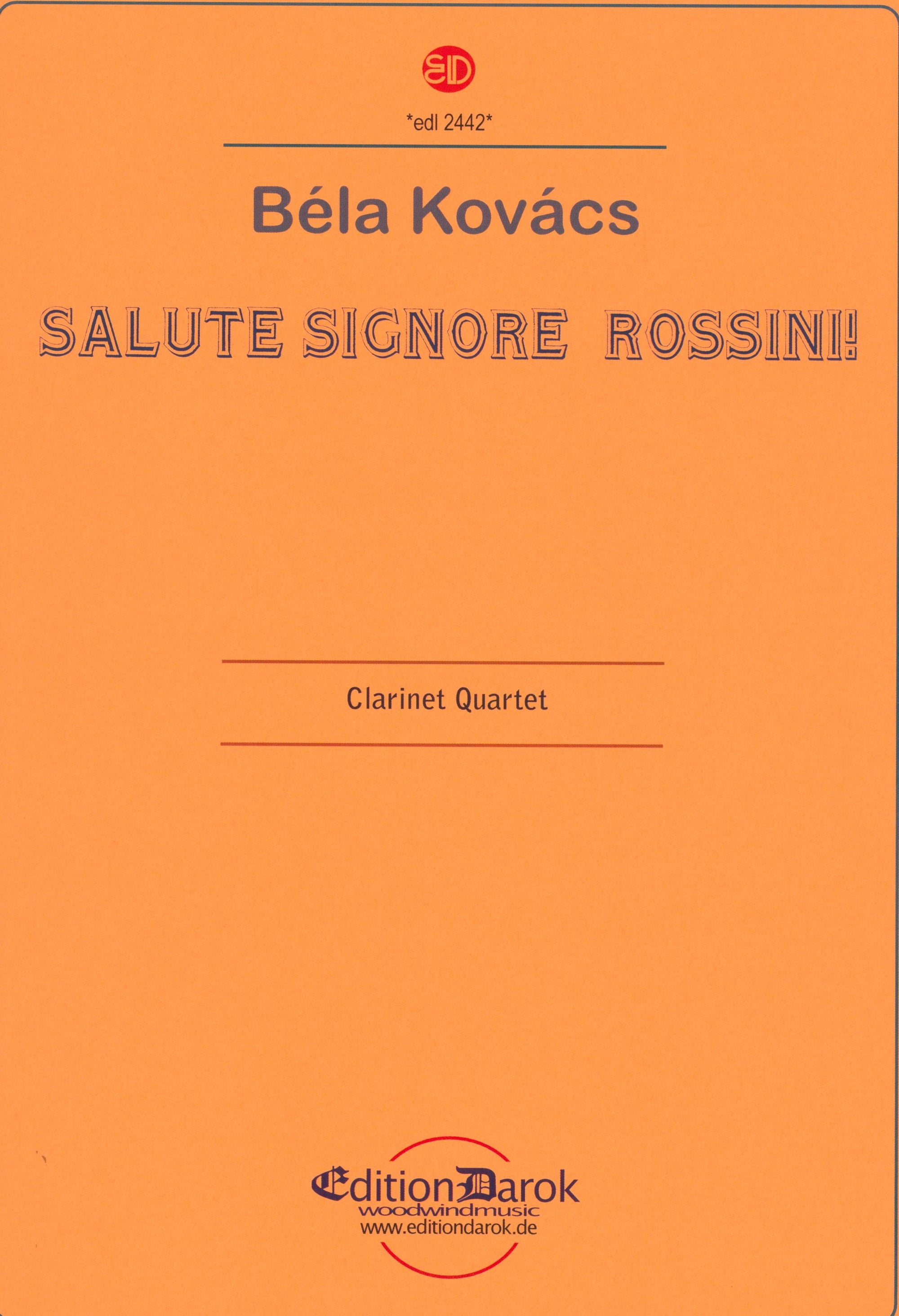 Kovács: Salute Signore Rossini!