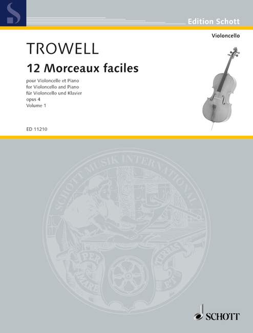 Trowell: Morceaux faciles, Op. 4 - Volume 1 (Nos. 1-3)