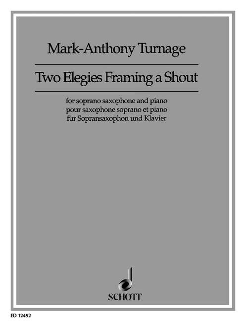 Turnage: Two Elegies Framing a Shout