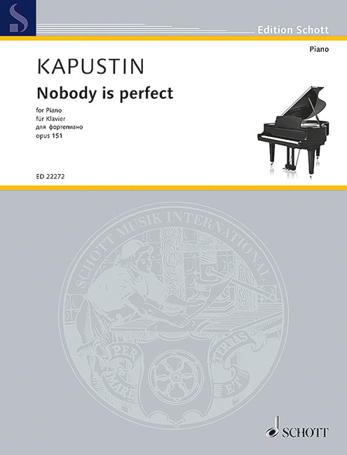 Kapustin: Nobody Is Perfect, Op. 151
