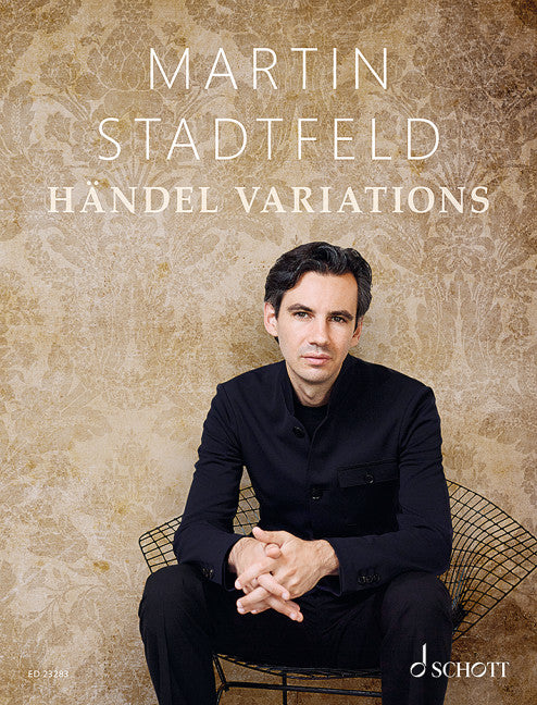 Stadtfeld: Handel Variations (arrangements for piano)