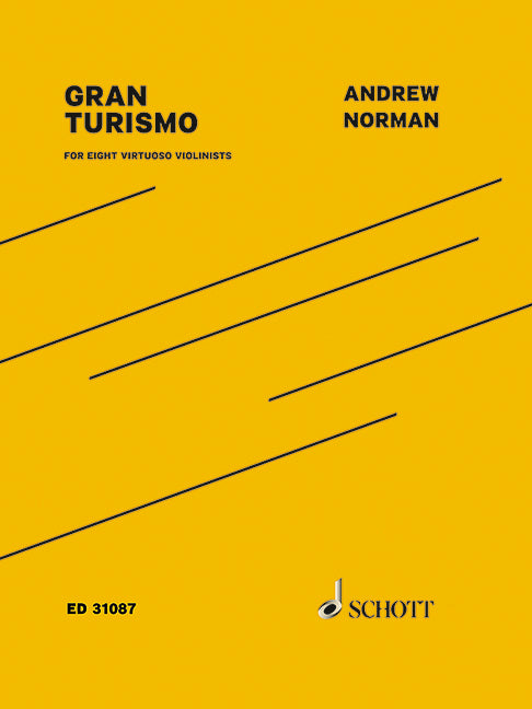 Norman: Gran Turismo (for 8 Virtuoso Violinists)