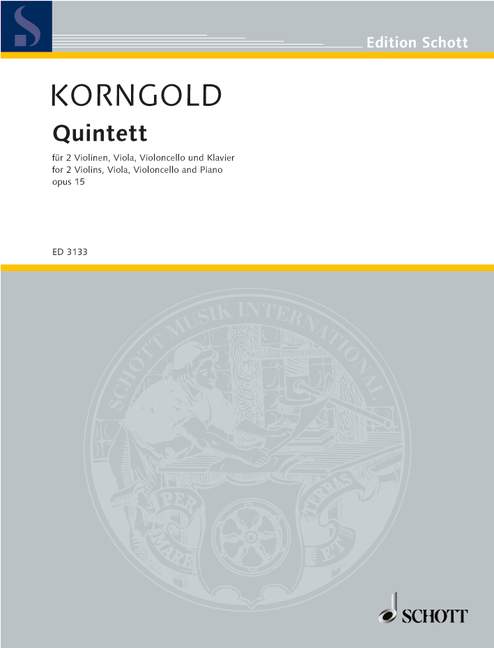 Korngold: Piano Quintet in E Major, Op. 15