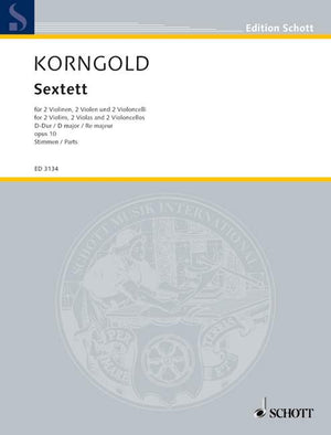 Korngold: String Sextet in D Major, Op. 10