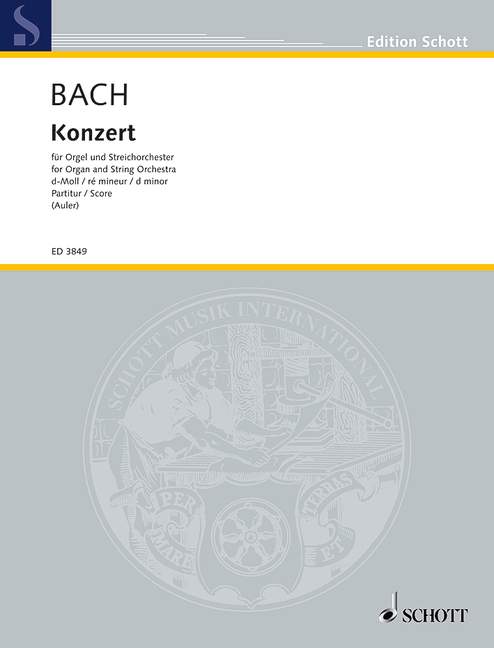Bach: Concerto in D Minor, BWV 1052 (arr. for organ & string orchestra)