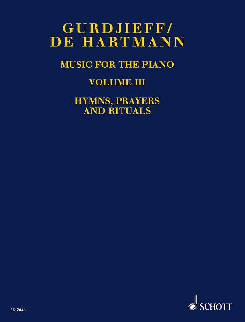 Gurdjieff-Hartmann: Music for the Piano - Volume 3 (Hymns, Prayers, and Rituals)