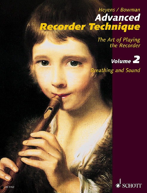 Advanced Recorder Technique - Volume 2 (Breathing and Sound)