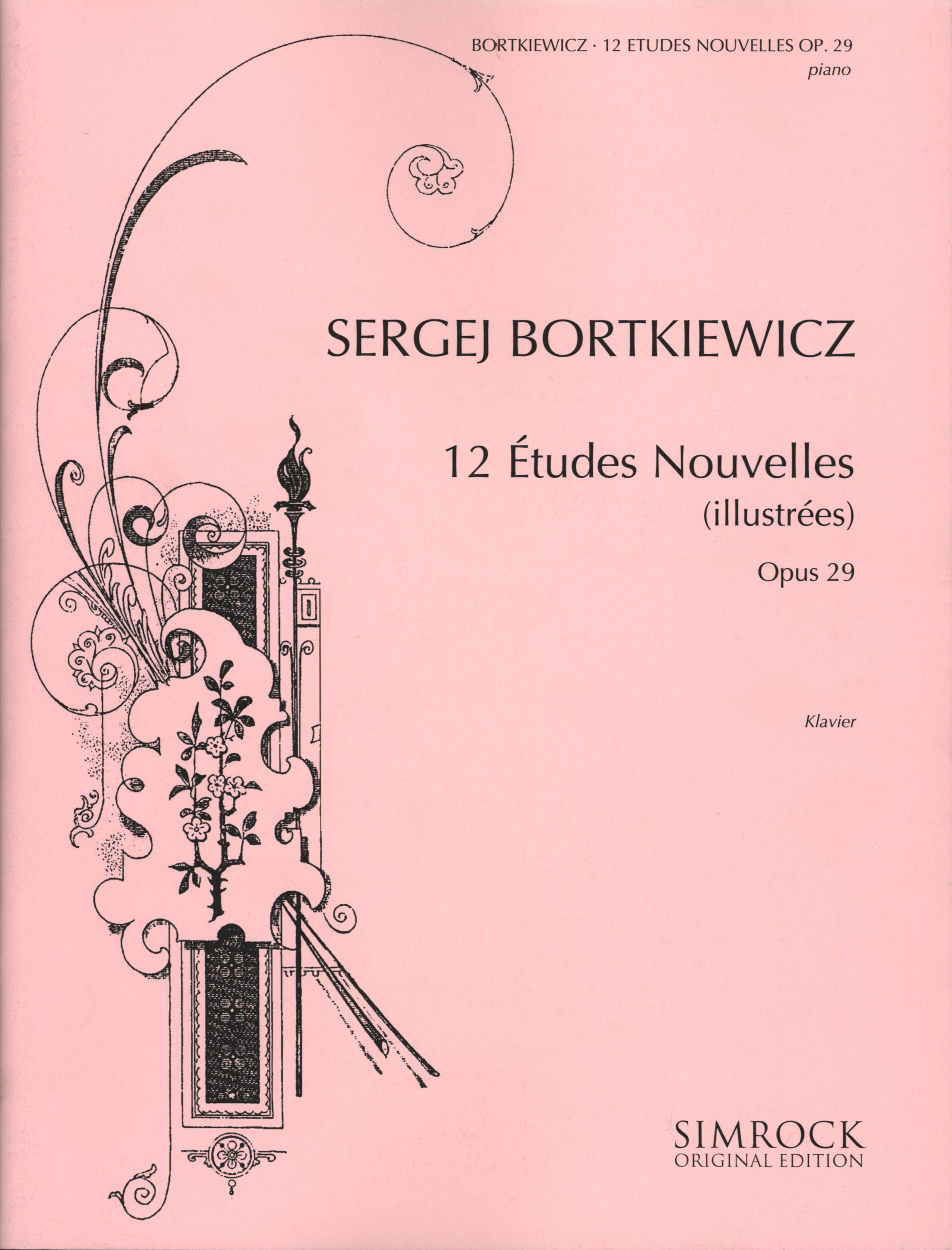 Bortkiewicz: 12 Études Nouvelles, Op. 29 (illustrées)