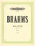 Brahms: 16 Waltzes, Op. 39 (Version for Solo Piano)