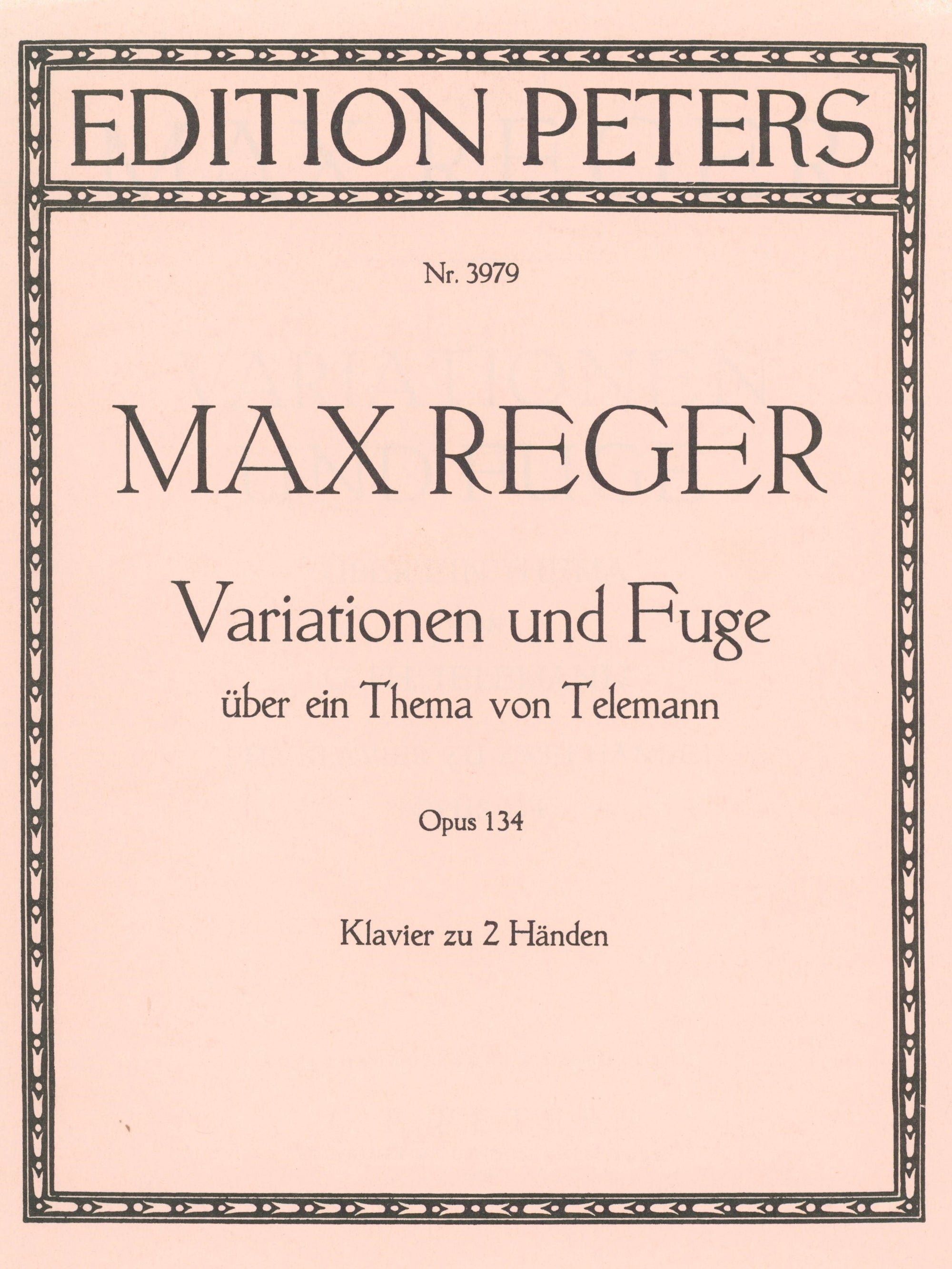 Reger: Variations and Fugue on a Theme by Telemann, Op. 134