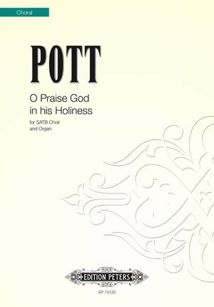 Pott: O Praise God in His Holiness