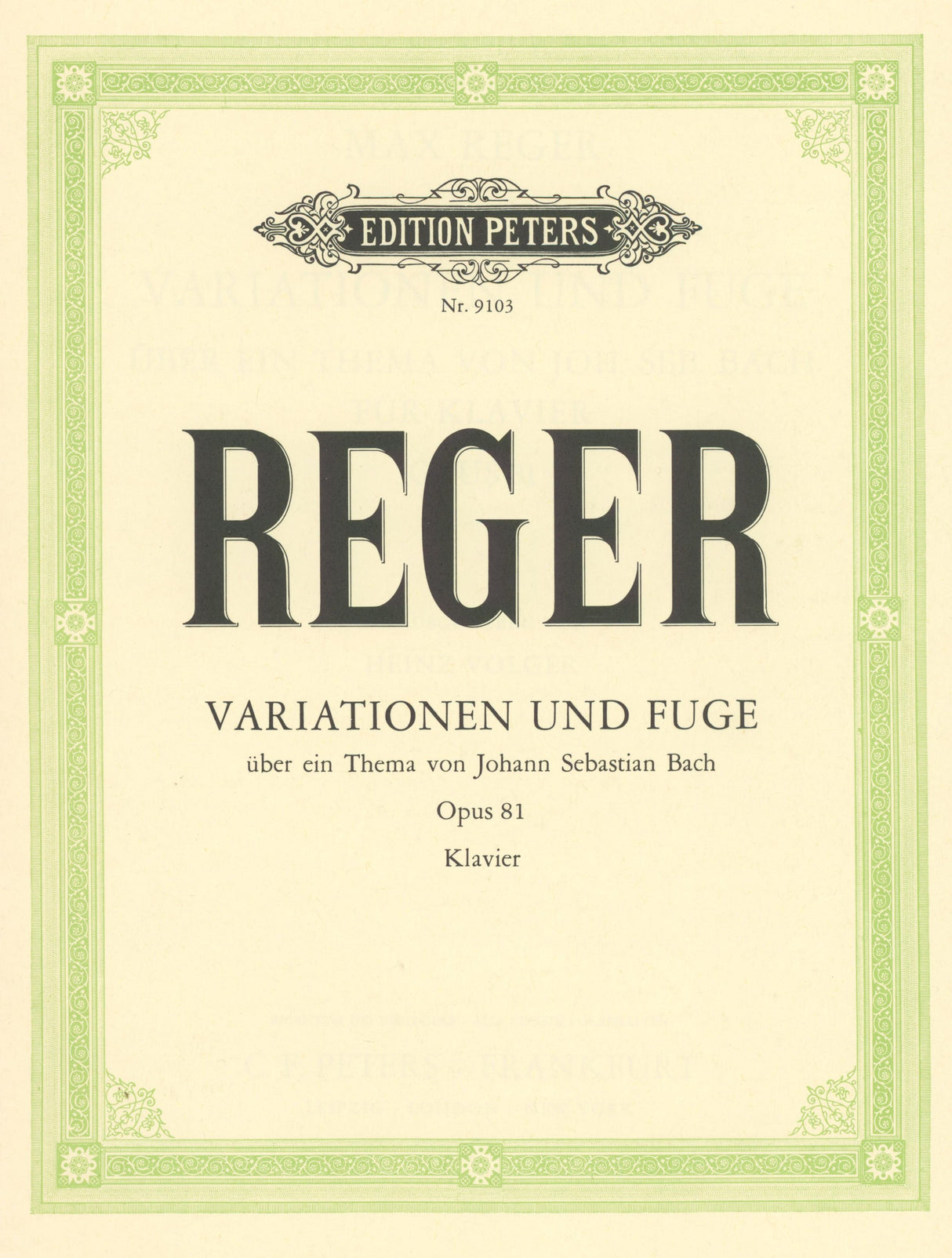 Reger: Variations and Fugue on a Theme by J.S. Bach, Op. 81