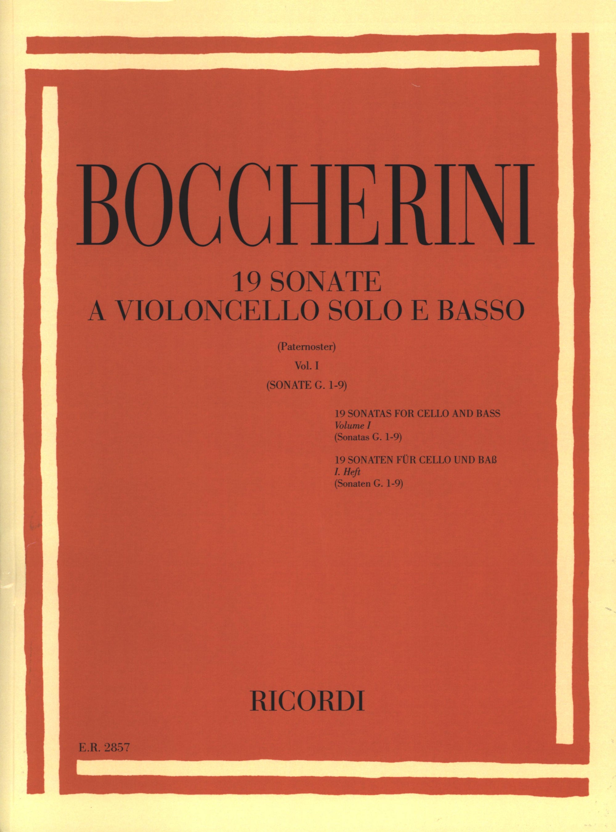 Boccherini: Cello Sonatas - Volume 1 (G. 1-9)