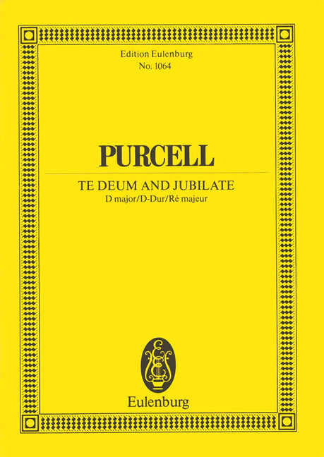 Purcell: Te Deum and Jubilate Deo in D Major