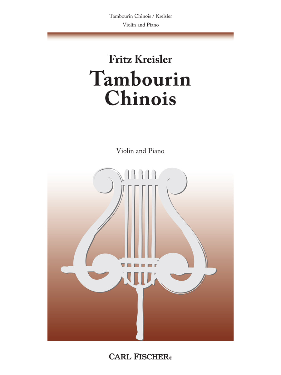 Kreisler: Tambourin Chinois, Op. 3