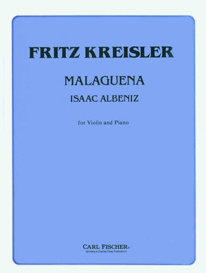 Albéniz: Malagueña, Op. 165, No. 3 (arr. for violin & piano)