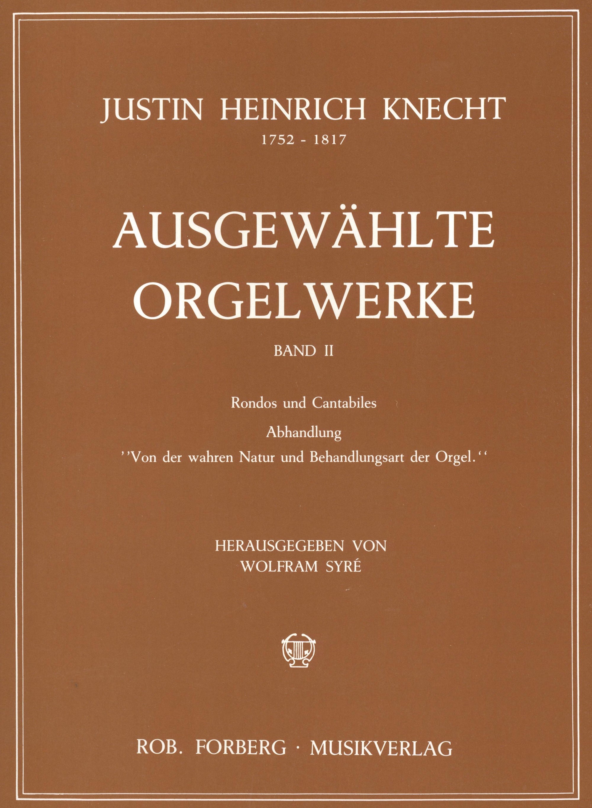 Knecht: Selected Organ Works - Volume 2