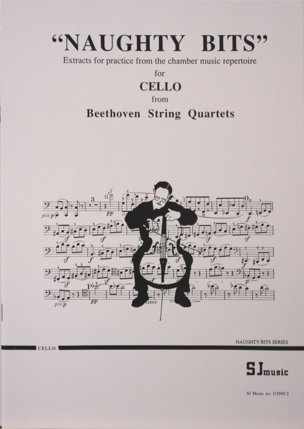 Naughty Bits for Cello - Extracts from Beethoven's String Quartets