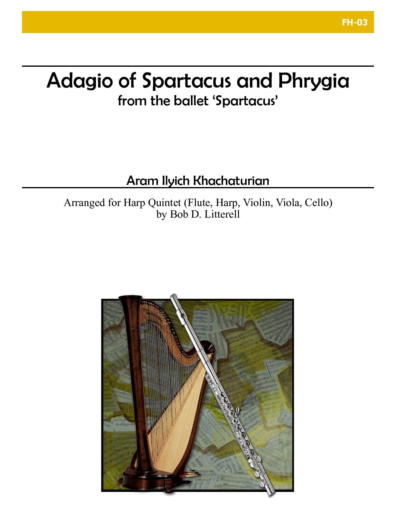 Khachaturian: Adagio of Spartacus and Phrygia (arr. for harp quintet)