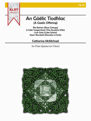 McMichael: A Gaelic Offering for Flute Quartet