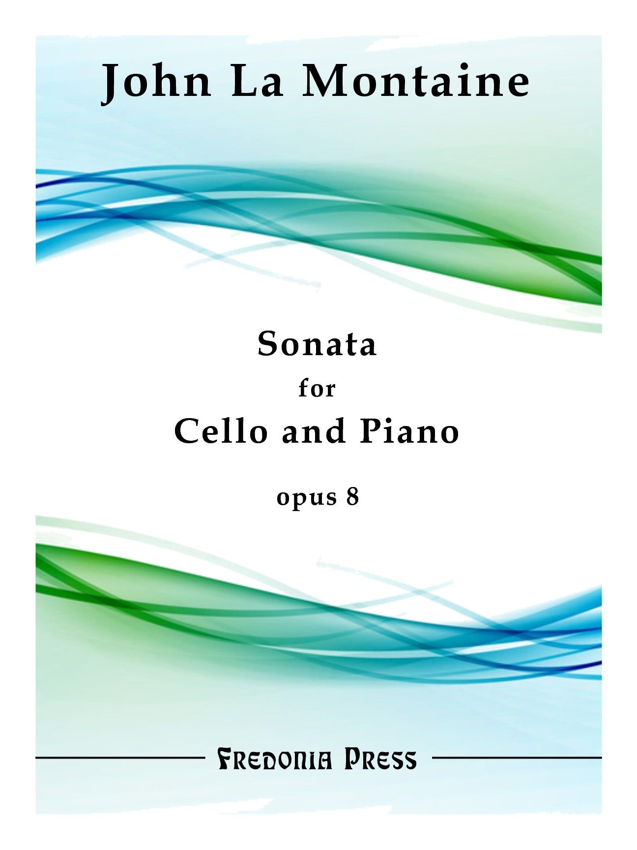 La Montaine: Cello Sonata, Op. 8