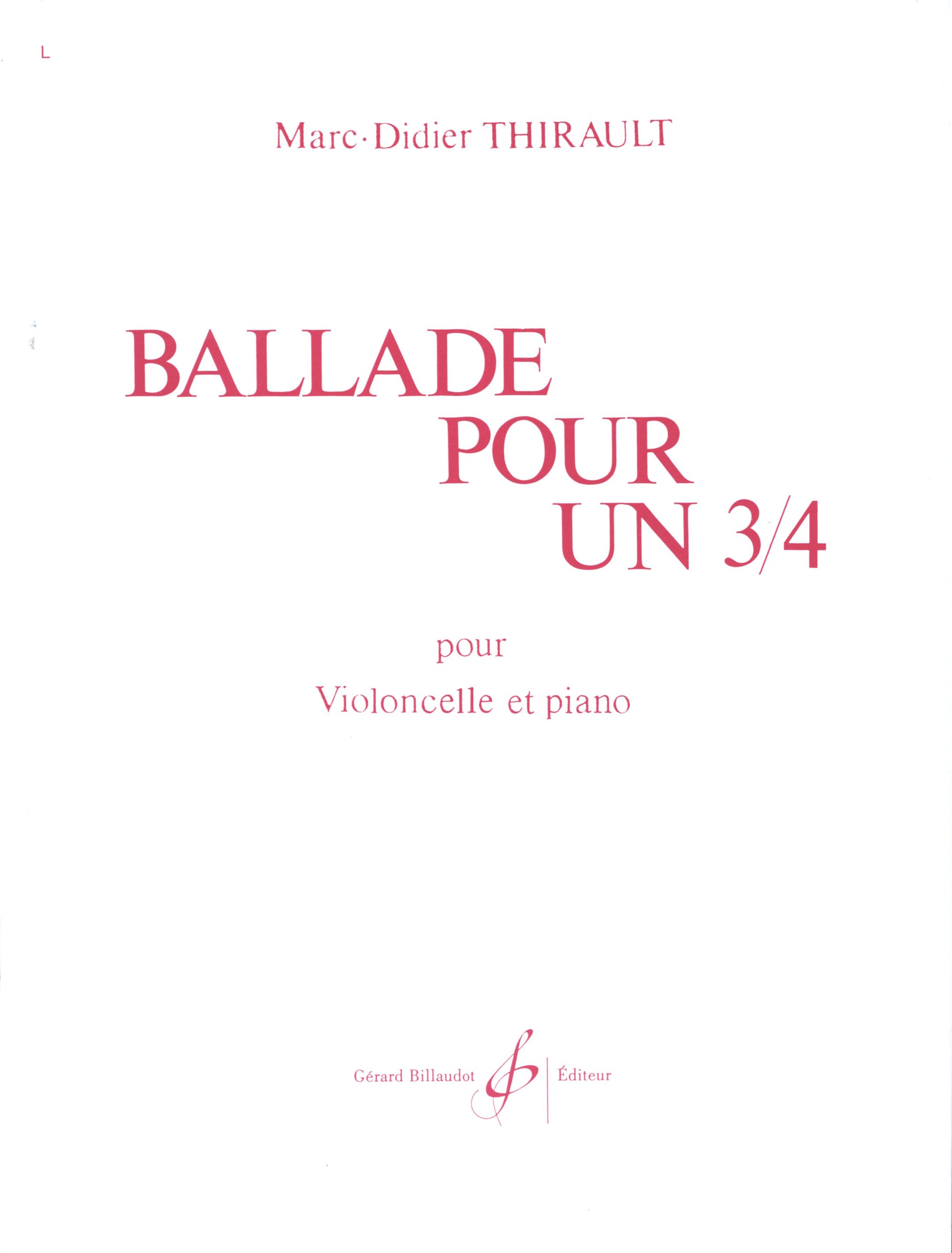 Thirault: Ballade pour un 3/4