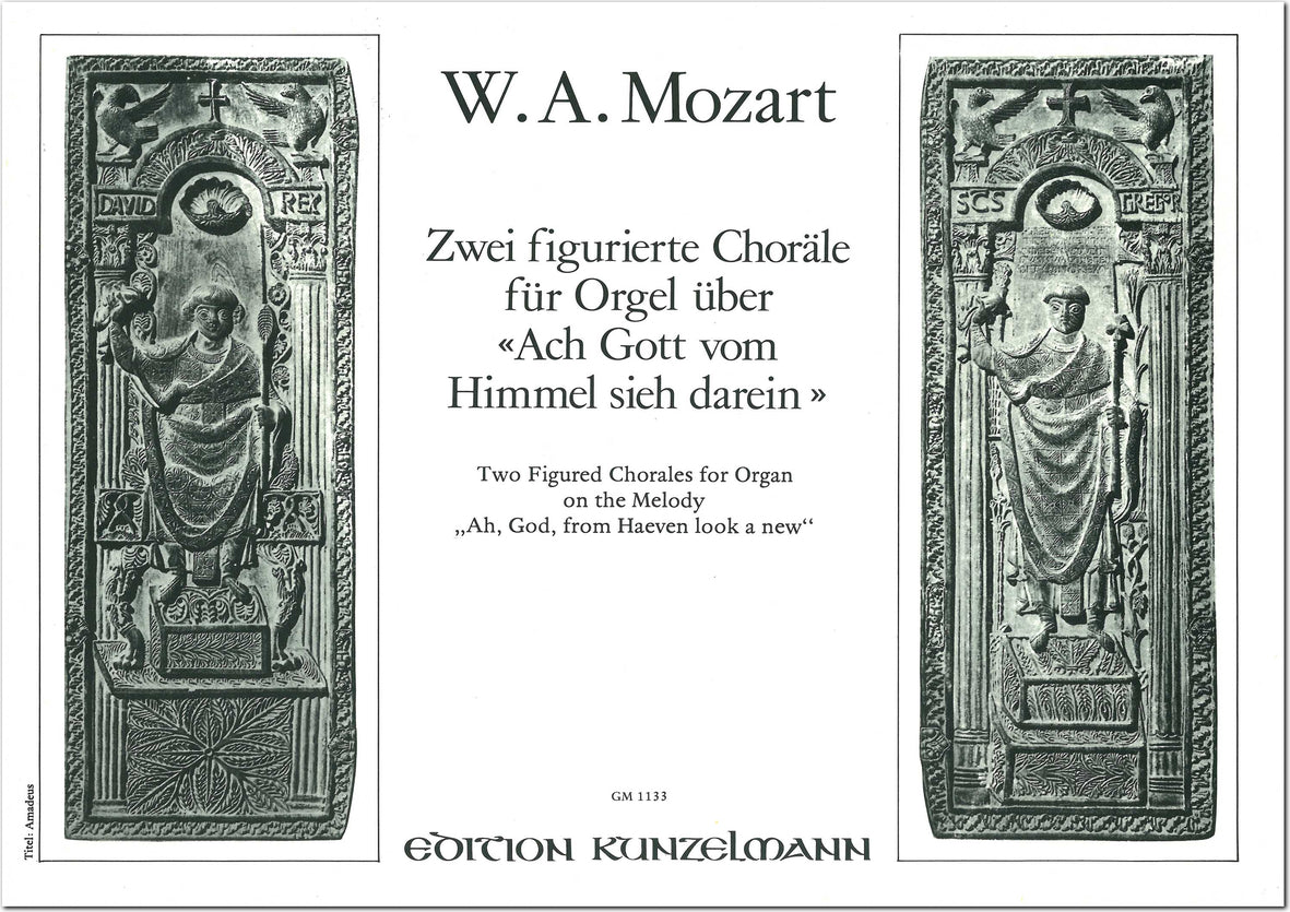 Mozart: 2 Figured Chorals on "Ach Gott vom Himmel sieh darein"