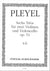 Pleyel: String Trios, Op. 51 - Volume 2 (Nos. 4-6)