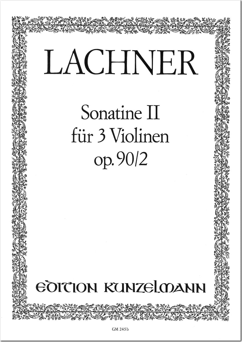 Lachner: Sonatina for 3 Violins, Op. 90, No. 2