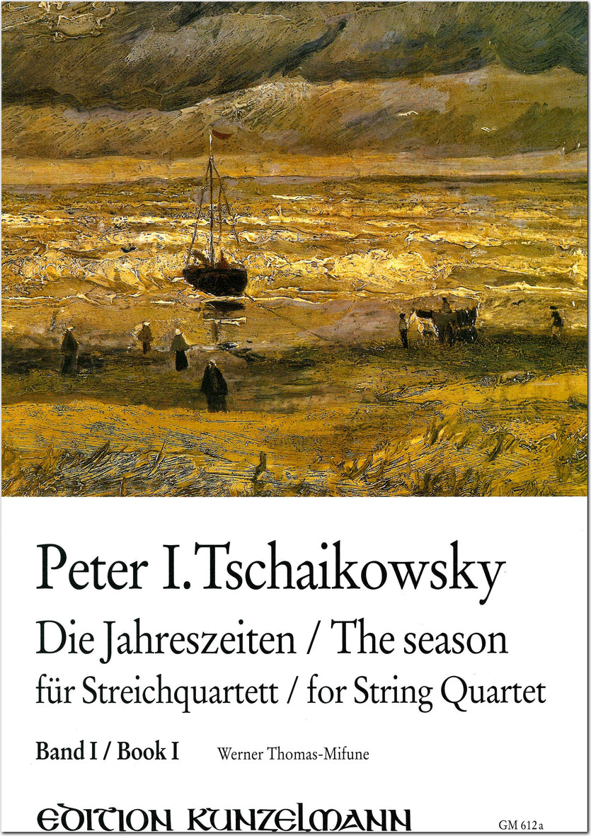 Tchaikovsky: The Seasons (arr. for string quartet) - Book 1 (Jan. - Apr.)