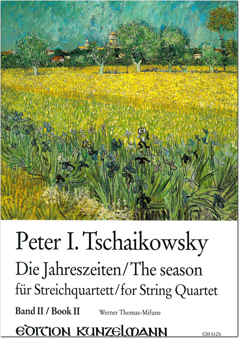 Tchaikovsky: The Seasons (arr. for string quartet) - Book 2 (May - Aug.)