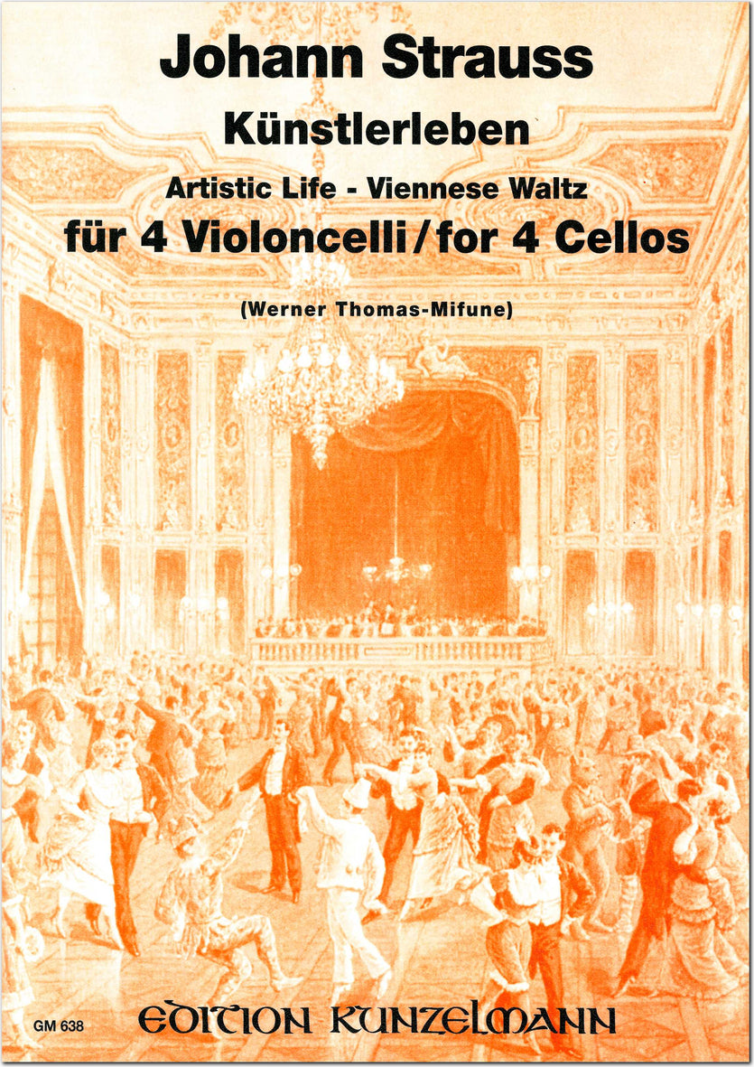 Strauss: Künstlerleben, Op. 316 (arr. for 4 cellos)