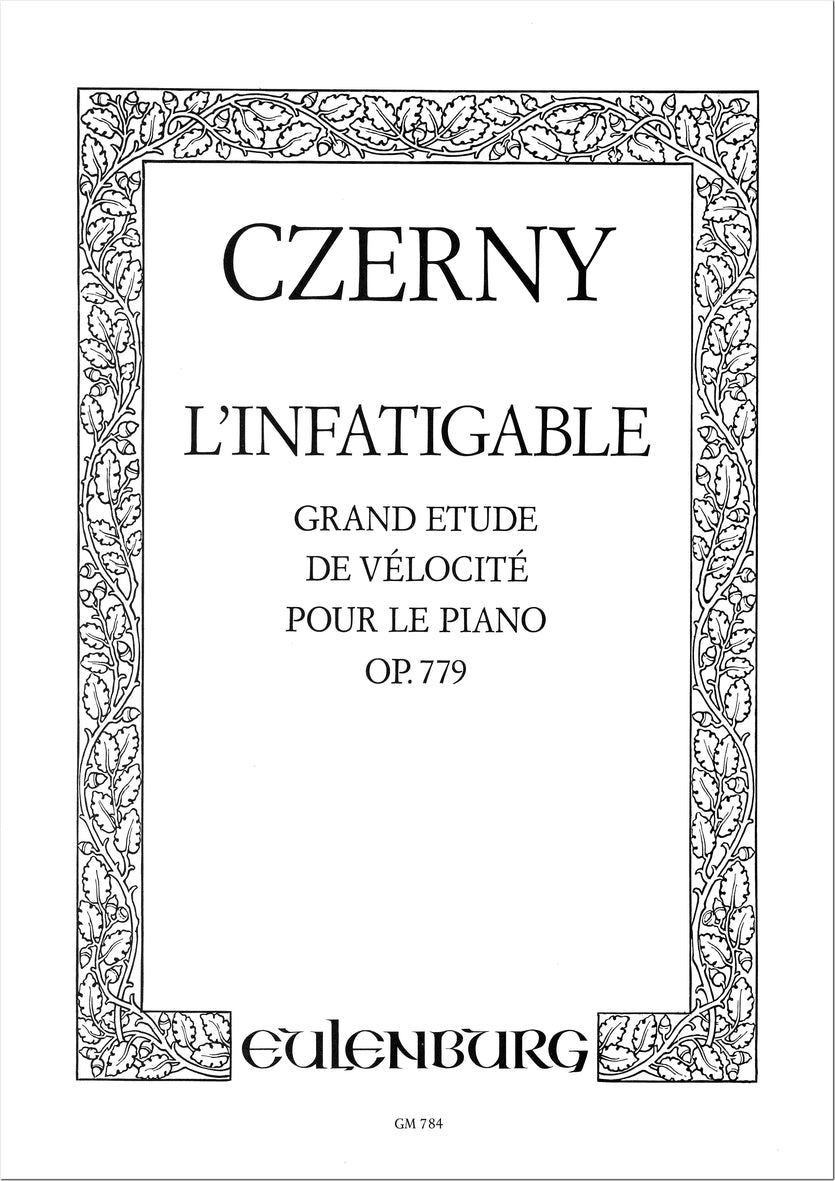 Czerny: L'infatigable, Op. 779
