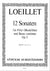 Loeillet: Flute Sonatas, Op. 3 - Volume 4 (Nos. 10-12)