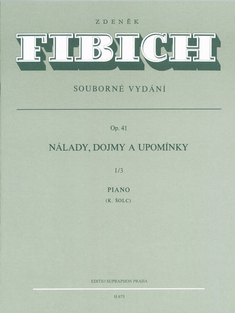Fibich: Moods, Impressions and Souvenirs, Op. 41