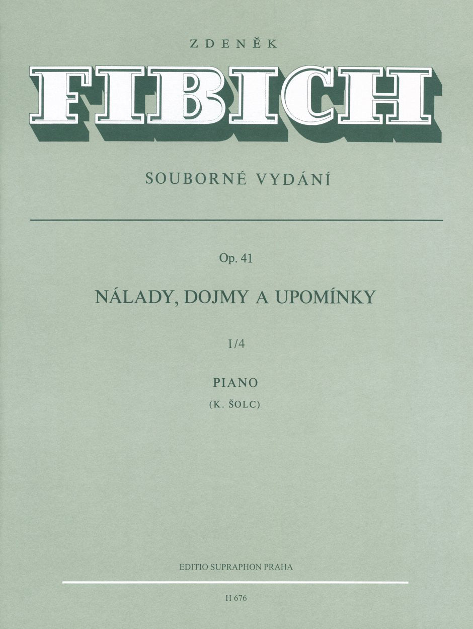 Fibich: Moods, Impressions and Souvenirs, Op. 41