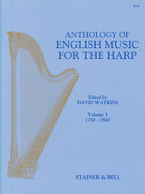 Anthology of English Music for Harp - Book 3 (1750-1800)
