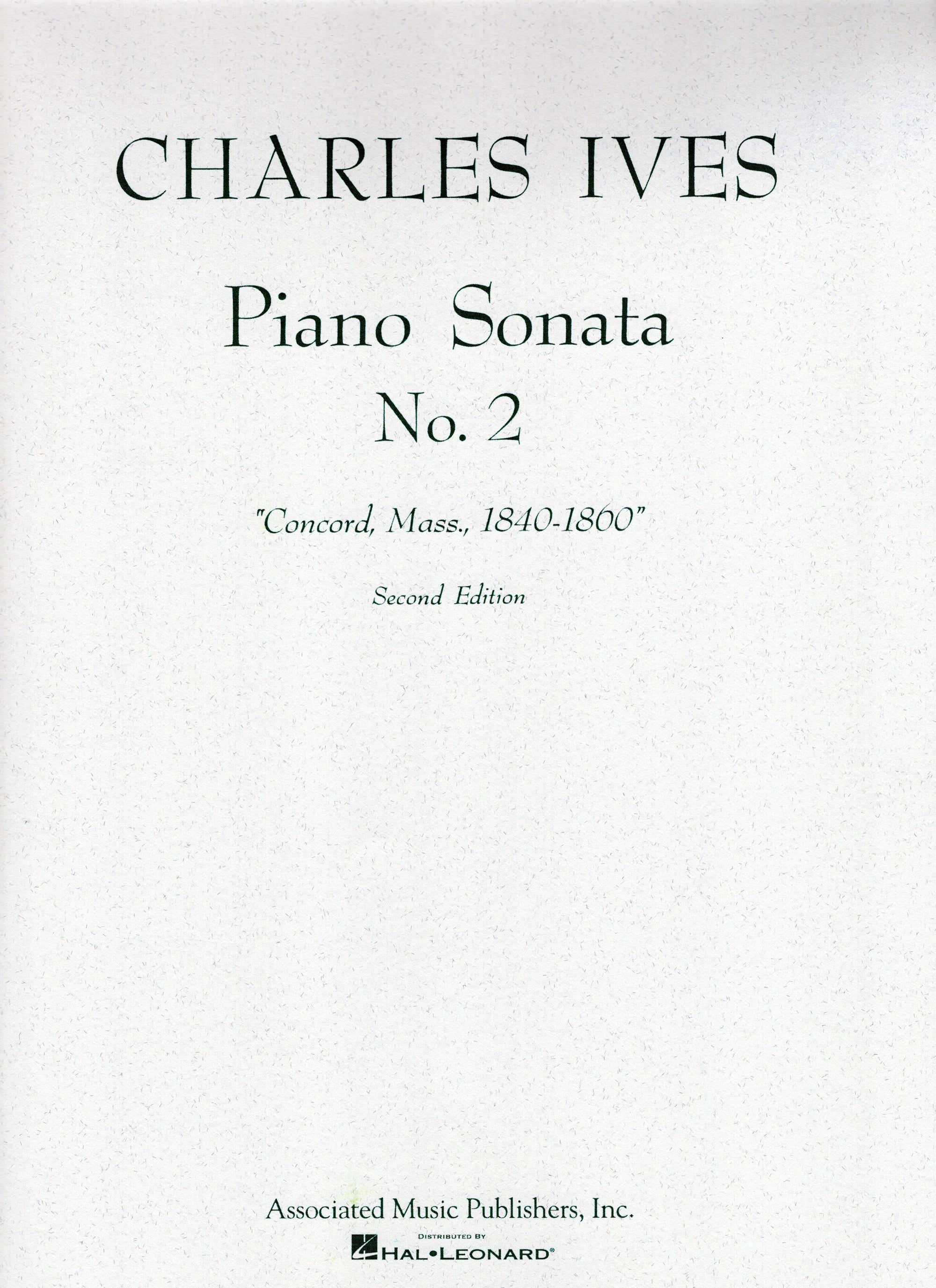 Ives: Piano Sonata No. 2 ("Concord, Mass., 1840-60")