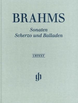 Brahms: Sonatas, Scherzo and Ballades