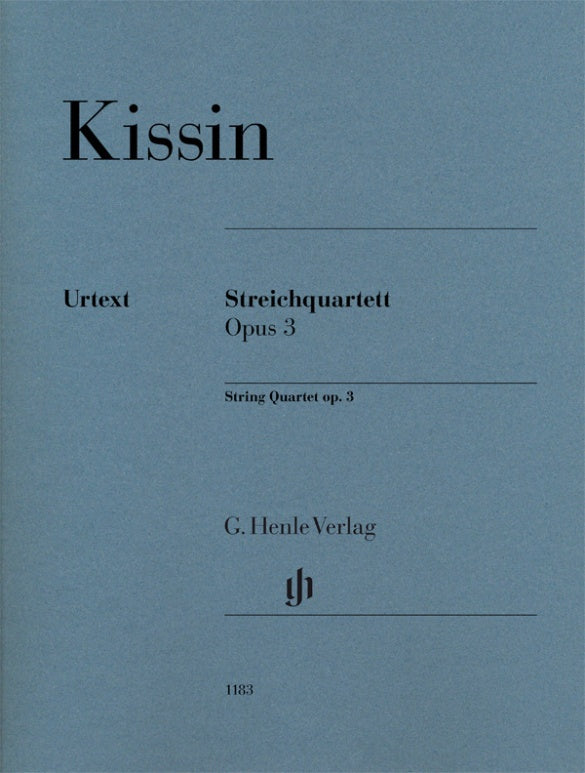 Kissin: String Quartet, Op. 3